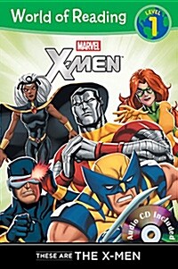 World of Reading : These are the X-Men (Level 1) (Paperback + CD)