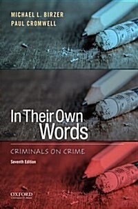 In Their Own Words: Criminals on Crime (Paperback, 7)