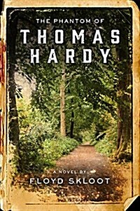 Phantom of Thomas Hardy (Hardcover)