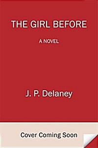 The Girl Before (Hardcover)