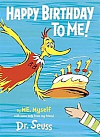 Happy Birthday to Me! by Me, Myself (Hardcover)