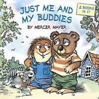Just Me and My Buddies (Little Critter) (Paperback)