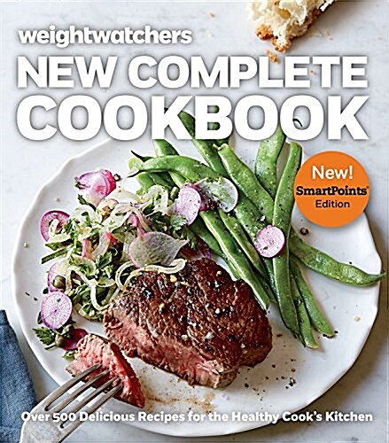 Weight Watchers New Complete Cookbook: Over 500 Delicious Recipes for the Healthy Cooks Kitchen (Ringbound, Smartpoints)