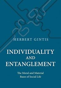 Individuality and entanglement: the moral and material bases of social life