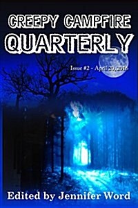 Creepy Campfire Quarterly (Paperback)