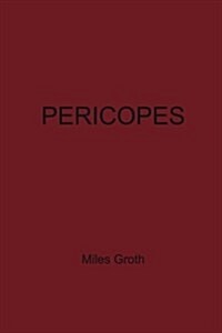 Pericopes (Paperback)