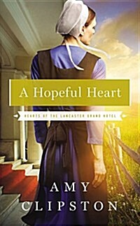 A Hopeful Heart (Mass Market Paperback)