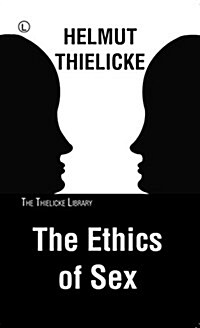 The Ethics of Sex (Paperback)