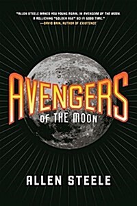 Avengers of the Moon: A Captain Future Novel (Hardcover)