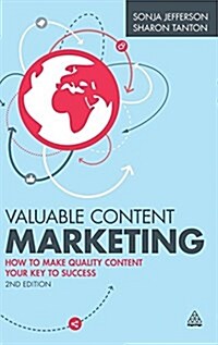 Valuable Content Marketing : How to Make Quality Content Your Key to Success (Hardcover, Re-issue)