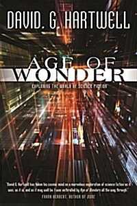 Age of Wonders: Exploring the World of Science Fiction (Paperback)
