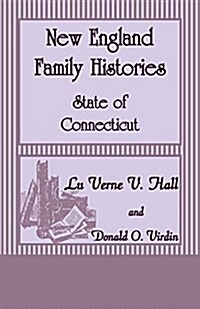 New England Family Histories: State of Connecticut (Paperback)