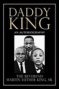 Daddy King: An Autobiography (Paperback)