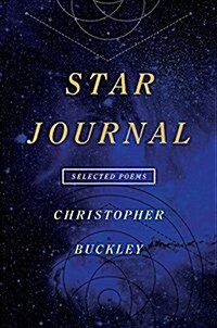 Star Journal: Selected Poems (Paperback)