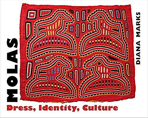 Molas: Dress, Identity, Culture (Paperback)