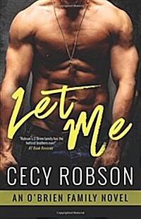 Let Me: An OBrien Family Novel (Paperback)