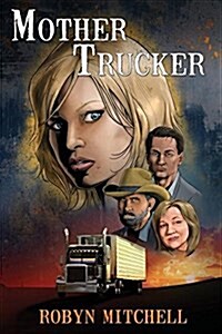 Mother Trucker (Paperback)