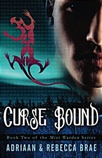 Curse Bound: Book 2 of the Mist Warden Series (Paperback)