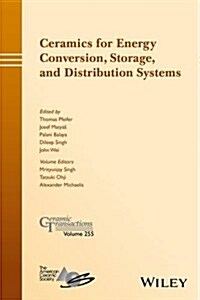 Ceramics for Energy Conversion, Storage, and Distribution Systems (Hardcover)