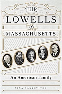 Lowells of Massachusetts (Hardcover)