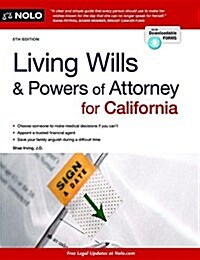 Living Wills and Powers of Attorney for California (Paperback)
