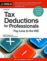 Tax Deductions for Professionals: Pay Less to the IRS (Paperback)