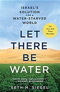 Let There Be Water: Israels Solution for a Water-Starved World (Paperback)