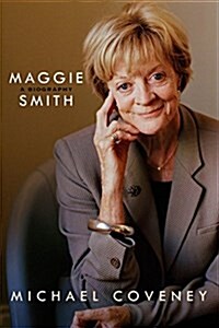 Maggie Smith: A Biography: A Biography (Paperback)