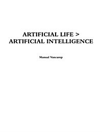 Artificial Life  Artificial Intelligence (Paperback)