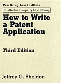 How to Write a Patent Application (Loose Leaf, 3)