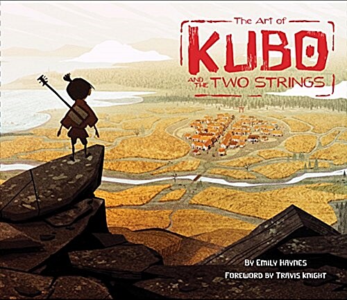 The Art of Kubo and the Two Strings (Hardcover)