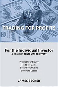 Trading for Profits (Paperback)