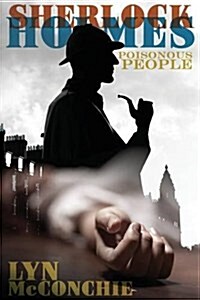 Sherlock Holmes: Poisonous People (Paperback)