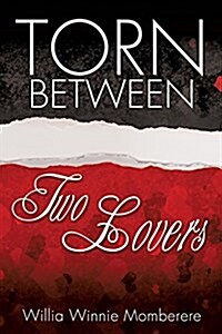 Torn Between Two Lovers (Paperback)