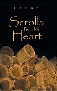 Scrolls from My Heart (Hardcover)