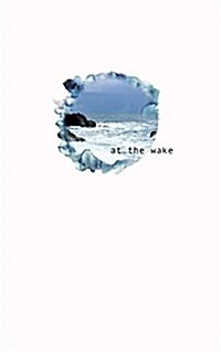At the Wake (Paperback)