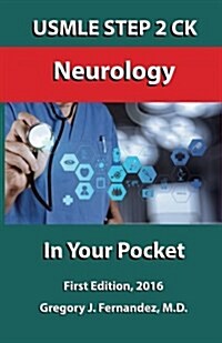 USMLE Step 2 Ck Neurology in Your Pocket: Neurology (Paperback)