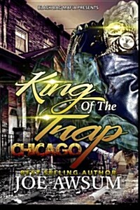 King of the Trap Chicago (Paperback)