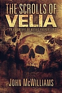 The Scrolls of Velia (Paperback)