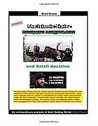 The Islamic States European Mudjahedins: And Salafi Doctrine (Paperback)