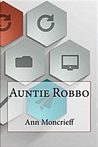 Auntie Robbo (Paperback)