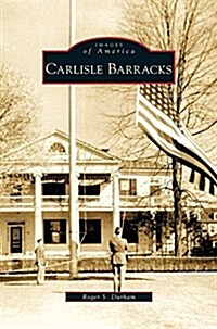 Carlisle Barracks (Hardcover)