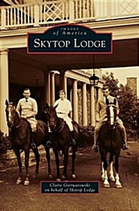 Skytop Lodge (Hardcover)