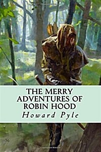 The Merry Adventures of Robin Hood (Paperback)