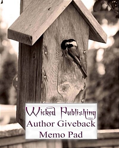 Wicked Publishing Author Giveback Memo Pad (Paperback)