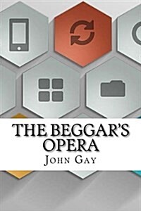 The Beggars Opera (Paperback)