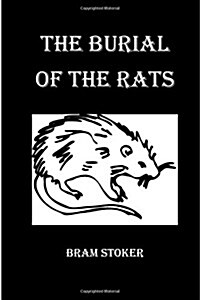 The Burial of the Rats (Paperback)