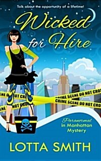 Wicked for Hire (Paperback)