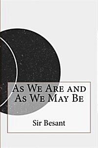 As We Are and as We May Be (Paperback)