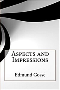 Aspects and Impressions (Paperback)